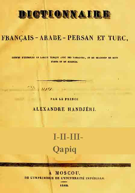 Dictionaire Francais-Arabe-Persan Et Turc